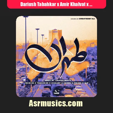 Dariush Tabahkar x Amir Khalvat x Ho3ein x Reza Pishro x Quf-Tehran