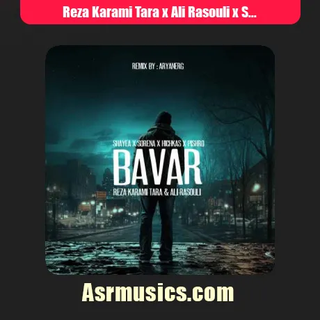 Reza Karami Tara x Ali Rasouli x Shayea x Ali Sorena x Reza Pishro x Hichkas-Bavar