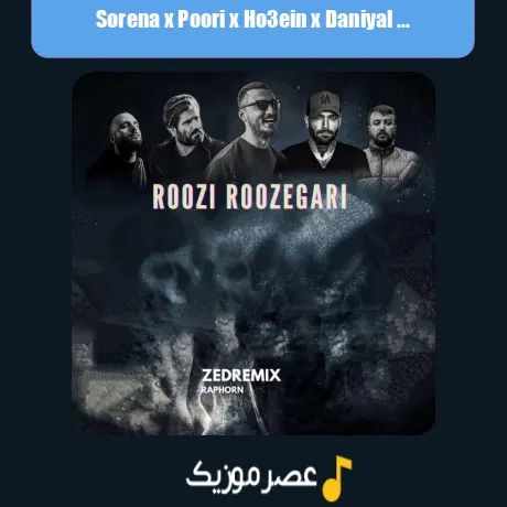 Sorena x Poori x Ho3ein x Daniyal x Shayea-Roozi Roozegari (Remix)