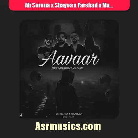 Ali Sorena x Shayea x Farshad x Maslak-Aavaar