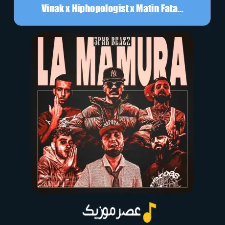 Vinak x Hiphopologist x Matin Fatahi x Ali Geramy x Sajad Shahi-La Mamura (Remix)