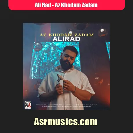 دانلود آهنگ علیراد از خودم زدم