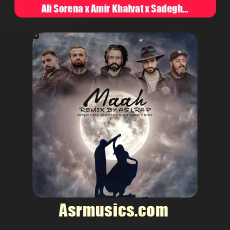 Ali Sorena x Amir Khalvat x Sadegh x Tes x Mehyad-Maah
