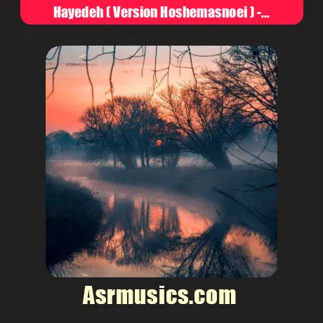 Hayedeh ( Version Hoshemasnoei )-Delgiram