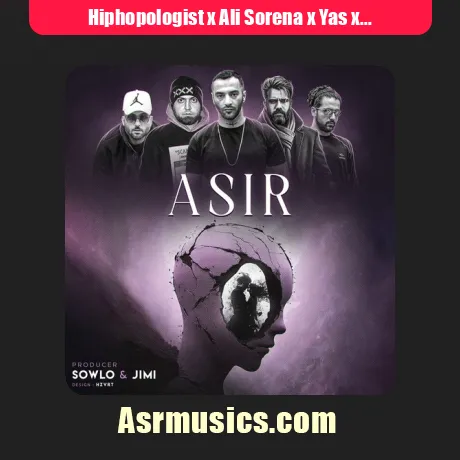 Hiphopologist x Ali Sorena x Yas x Naaji x Daniyal-Asir