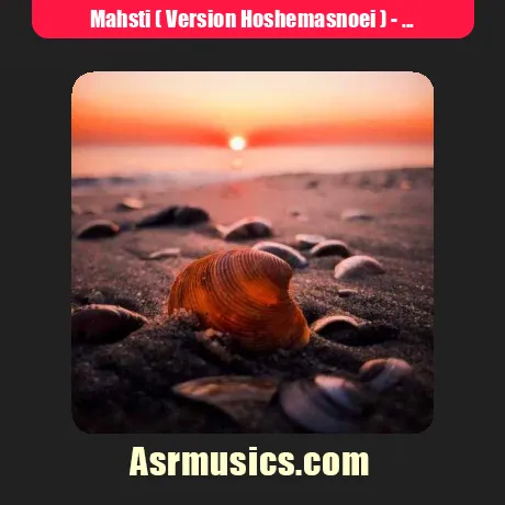 Mahsti ( Version Hoshemasnoei )-Ghorbon On Negahet