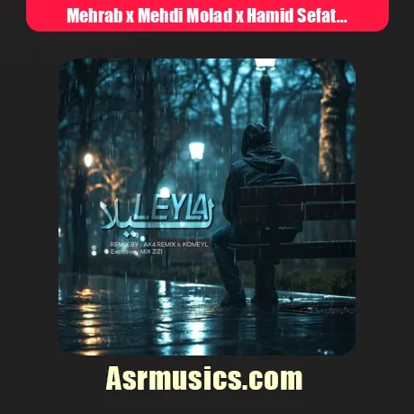 Mehrab x Mehdi Molad x Hamid Sefat-Leyla