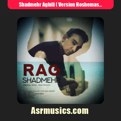 Shadmehr Aghili ( Version Hoshemasnoei )-Rag