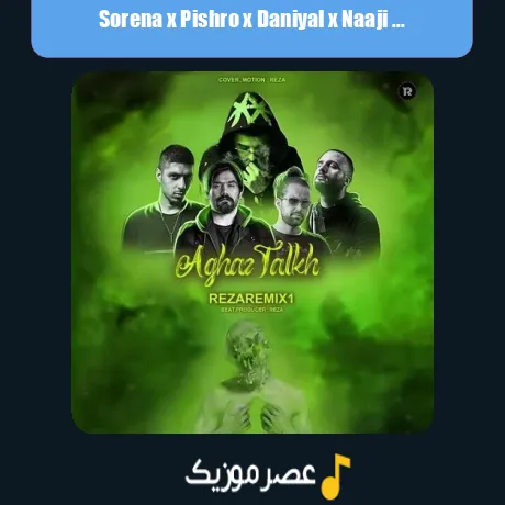 Sorena x Pishro x Daniyal x Naaji x Sajad Shahi-Aghaz Talkh (Remix)