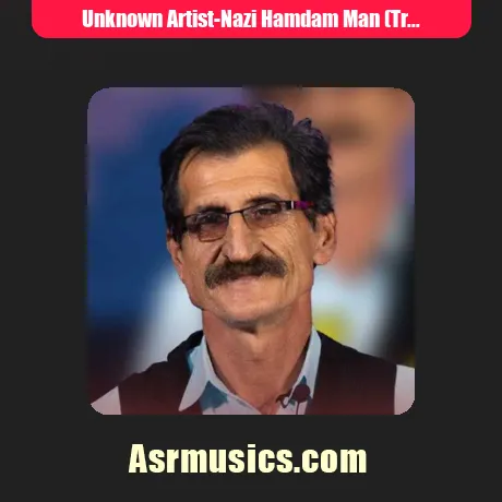 خارجی علی گرایلی نازی همدم من