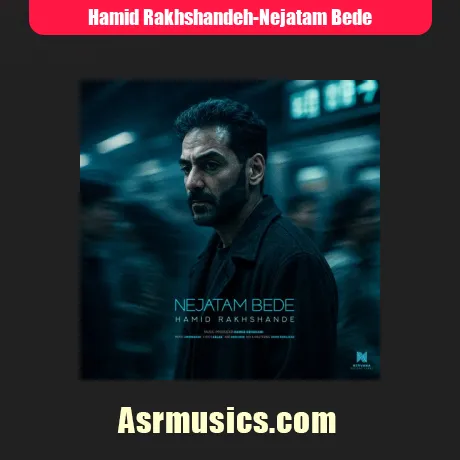 حمید رخشنده نجاتم بده