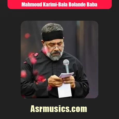 بالا بلند بابا محمود کریمی