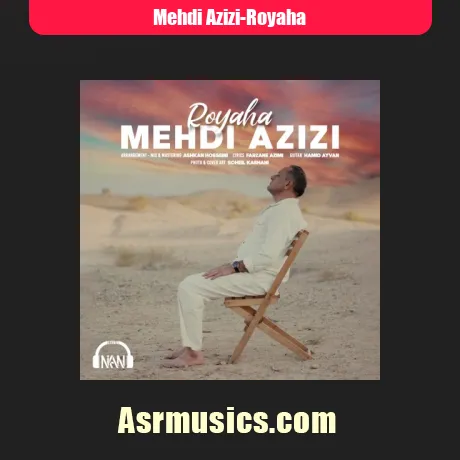 مهدی عزیزی رویاها