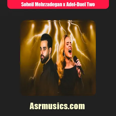 سهیل مهرزادگان و ادل دوئل دو Duel Two