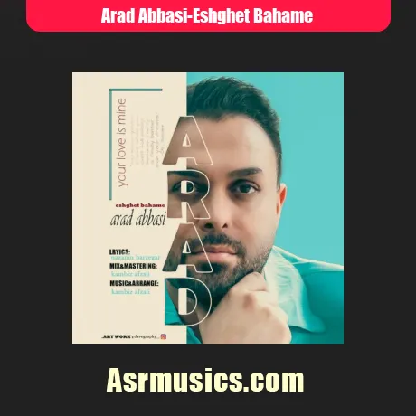 آراد عباسی عشقت باهامه