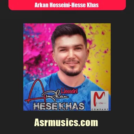 آرکان حسینی حس خاص