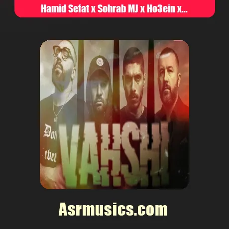 رپ حمید صفت و سهراب ام جی و حصین و رضا پیشرو وحشی