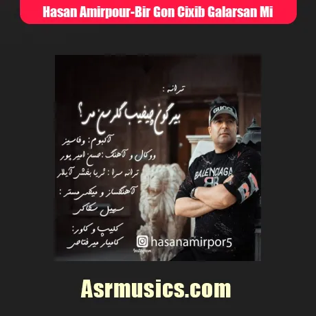 حسن امیرپور بیر گون چیخیب گلرسن می
