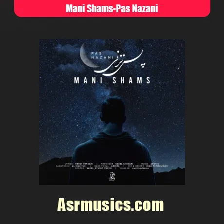 مانی شمس پس نزنی