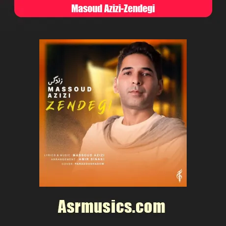 مسعود عزیزی زندگی