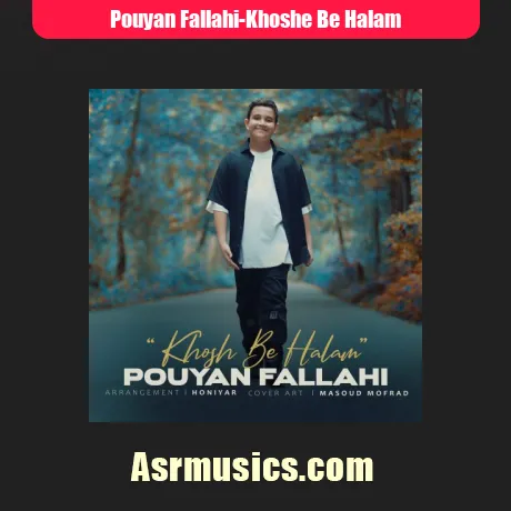 پویان فلاحی خوش به حالم