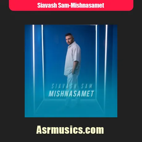 سیاوش سام میشناسمت