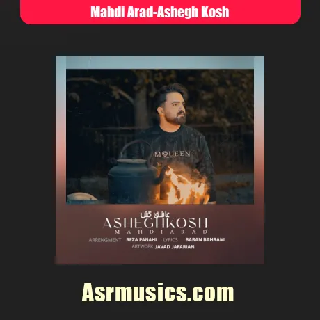 مهدی آراد عاشق کش