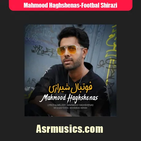 محمود حق شناس فوتبال شیرازی