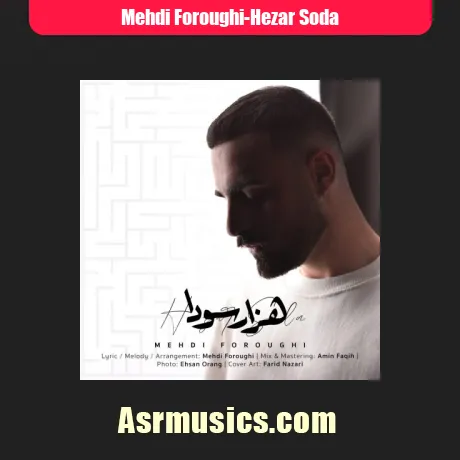 مهدی فروغی هزار سودا