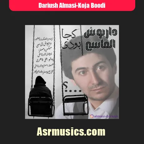 داریوش الماسی کجا بودی